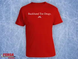 Backhand Toe Drags Hockey T-Shirt FA07