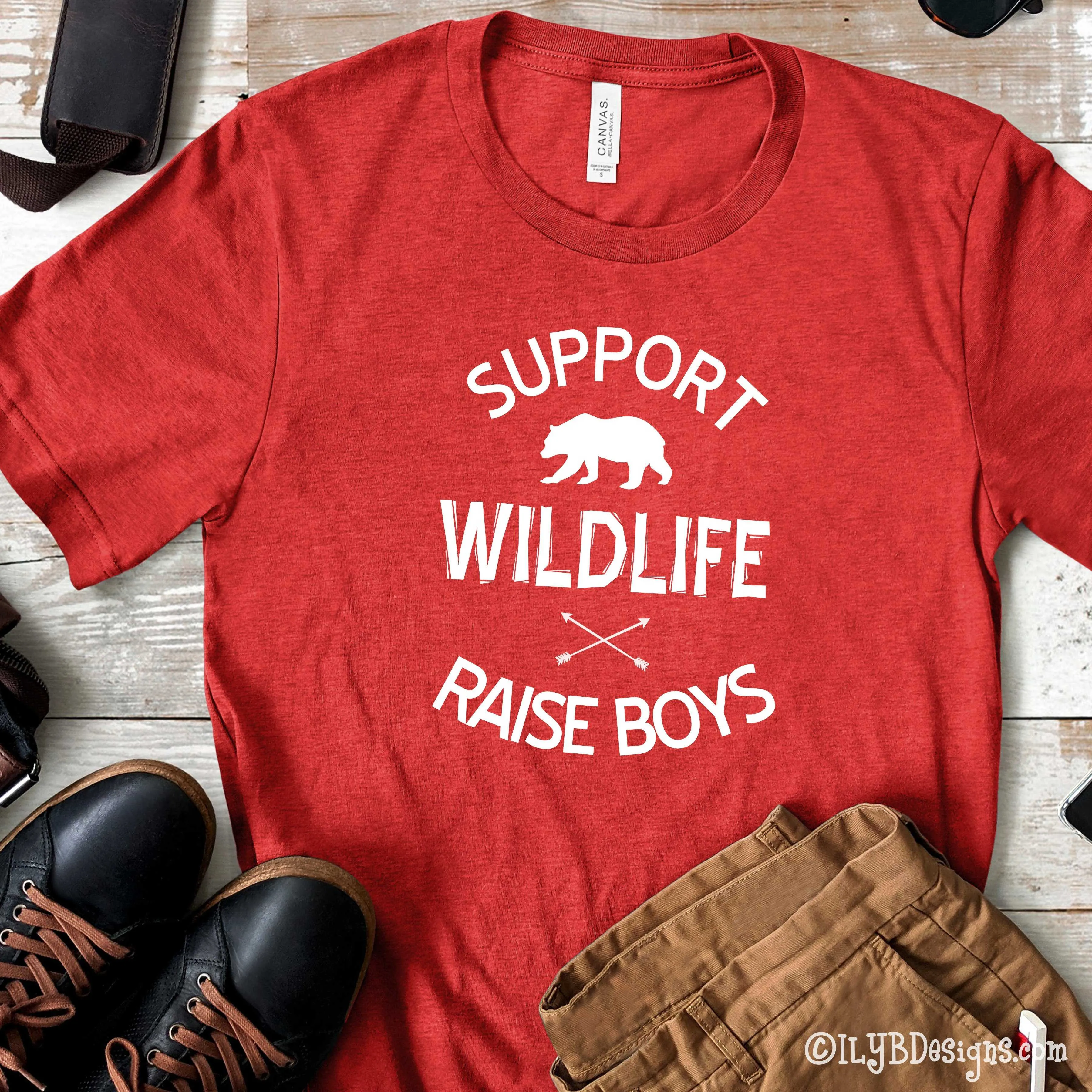 Support Wildlife Raise Boys Men's T shirt - Dad Shirt Sayings - Dad T shirts - Funny Dad Shirt